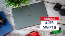 Acer Swift 5, análisis y opinión