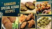 Ramadan Special Kebab Recipes 2021 | इफ्तार के लिए स्पेशल कबाब | How To Make Kebab | Chicken Kebab