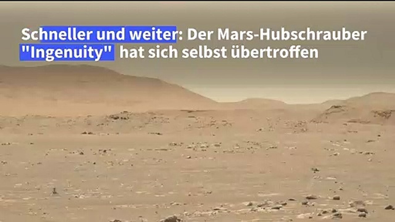 Mars-Hubschrauber übertrifft sich bei drittem Flug selbst