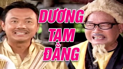 Hài Xưa Chí Tài Hay Nhất " Dương Tam Đằng Full " Hài Chí Tài, Lê Giang Hay Nhất