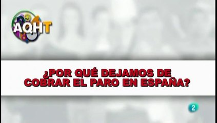 POR QUÉ DEJAMOS DE COBRAR EL PARO EN ESPAÑA