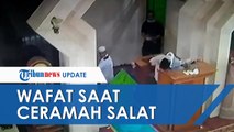 VIDEO Detik-detik Dosen UIN Makassar Muhammad Ruddin Emang Wafat saat Ceramah seusai Salat Zuhur