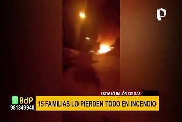 Tumbes: cerca de 10 viviendas se habrían incendiado por explosión de balón de gas