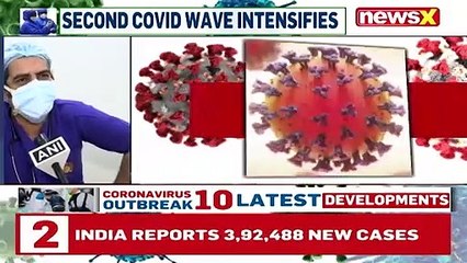 Tải video: India Reports Over 3.68 Lakh Fresh Covid Cases 3,417 Deaths In The Last 24 Hours NewsX