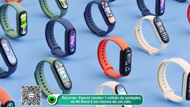 Recorde- Xiaomi vendeu 1 milhão de unidades da Mi Band 6 em menos de um mês
