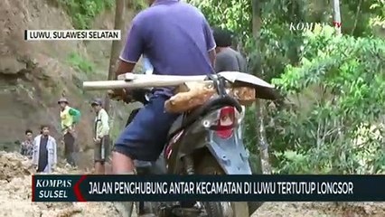 Jalan Penghubung Antar Kecamatan Di Luwu Tertutup Longsor