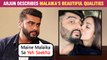 Arjun Kapoor Open Up On What He Has Learnt From Malaika Arora | Trolled For Age Gap