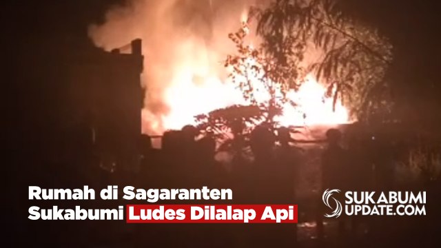 Rumah di Sagaranten Sukabumi Ludes Dilalap Api