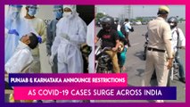 Punjab And Karnataka Announce Restrictions As COVID-19 Cases Surge Across India