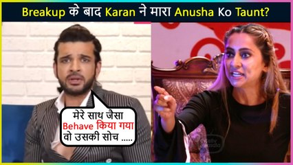 Karan Kundra Taunts Ex-Girlfriend Anusha Dandekar