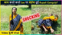 Rupali Ganguly Faints On The Sets Of Anupamaa?