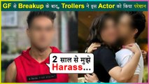 This Popular Actor Names & Shames Trolls Who Clams He Cheated On His Ex-Girlfriend