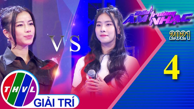 Đấu trường âm nhạc 2021 - Tập 4: Cây Đàn Bỏ Quên - Tường Vi, Gia Nhi