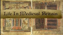 Life In Medieval Britain - documentary history