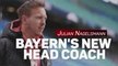 Julian Nagelsmann - Bayern Munich's new head coach