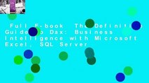 Full E-book  The Definitive Guide to Dax: Business Intelligence with Microsoft Excel, SQL Server