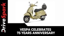 Vespa Celebrates 75 Years Anniversary | Rolls Out 19 Millionth Special Scooter
