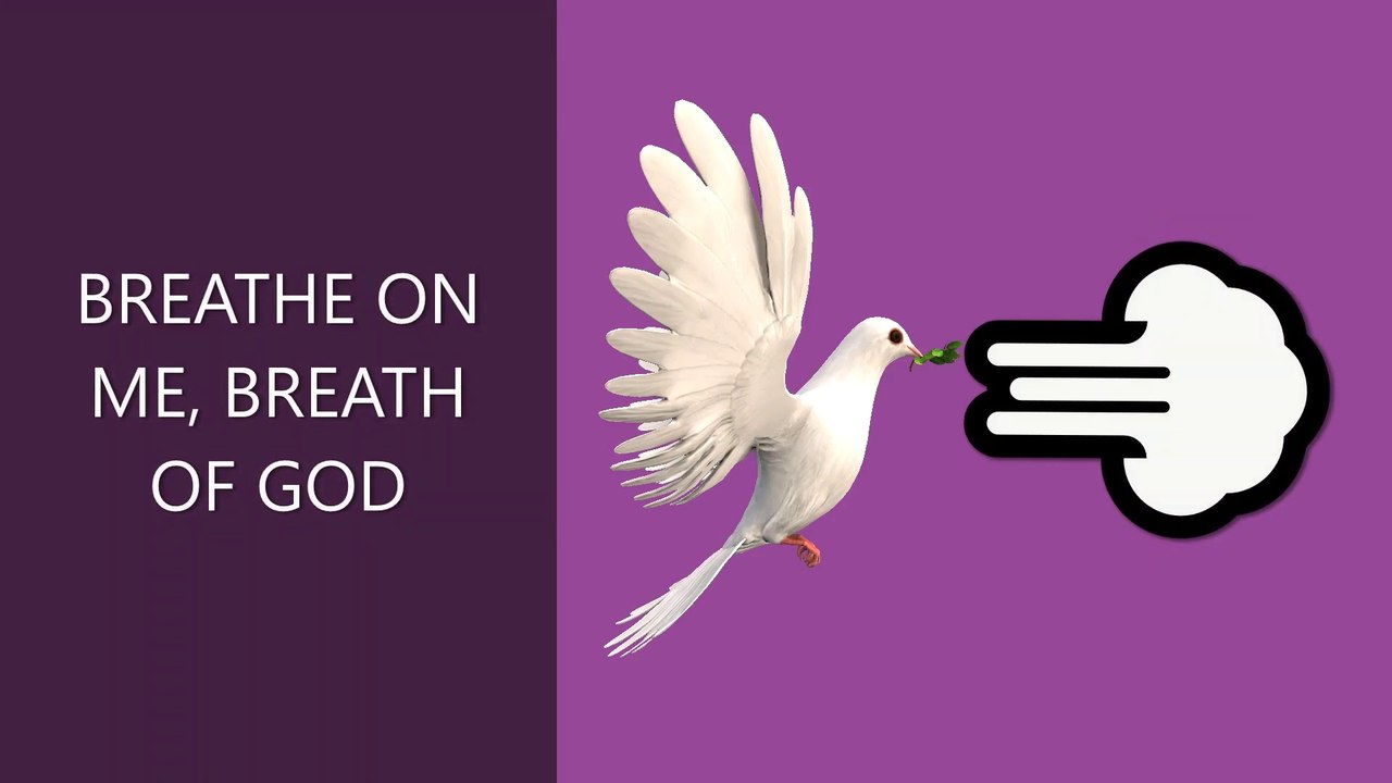 Breathe on Me, Breath of God