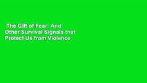 The Gift of Fear: And Other Survival Signals that Protect Us from Violence  Review