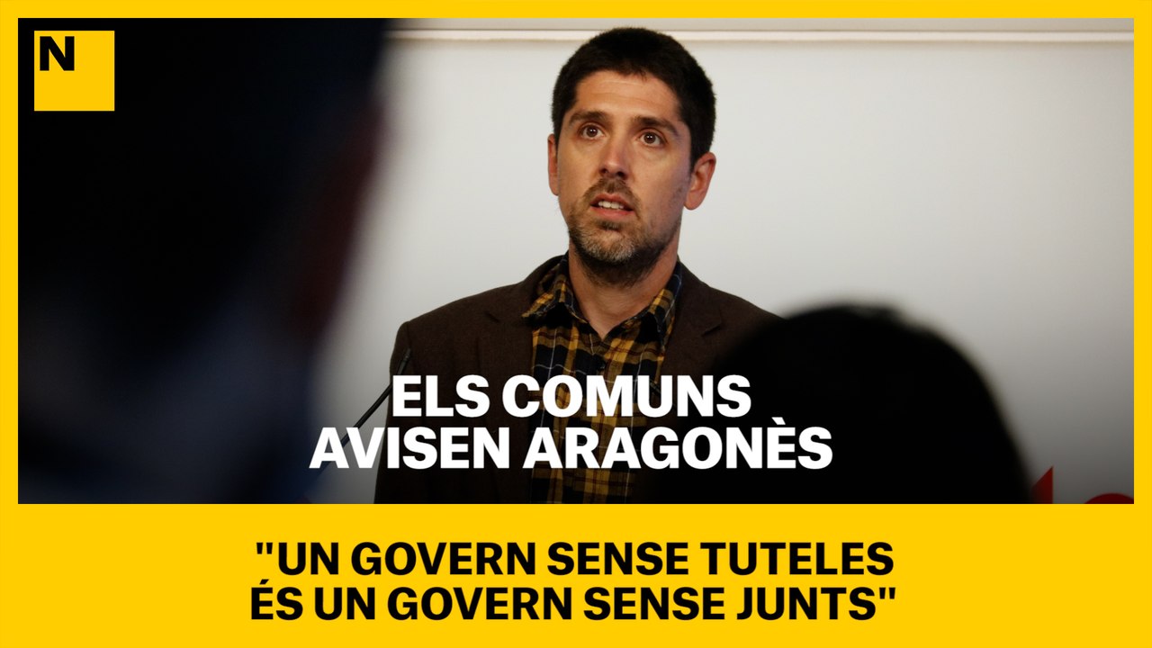 Els comuns avisen Aragonès: "Un Govern sense tuteles és un Govern sense Junts"