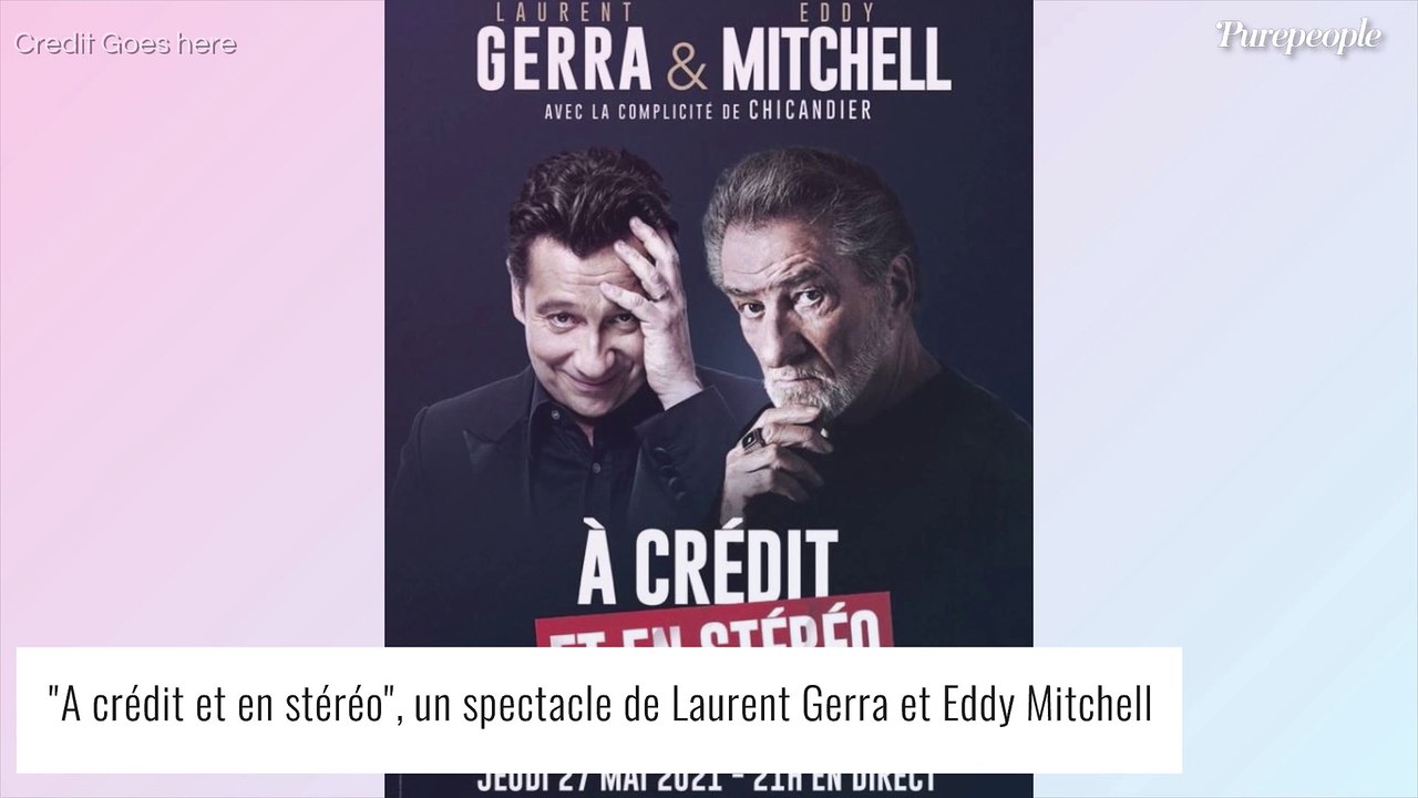 Laurent Gerra et Eddy Michell s'associent pour...