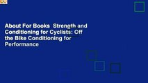 About For Books  Strength and Conditioning for Cyclists: Off the Bike Conditioning for Performance