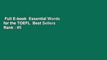 Full E-book  Essential Words for the TOEFL  Best Sellers Rank : #5