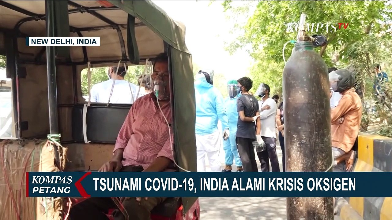Kena Tsunami Corona, India Krisis Tabung Oksigen