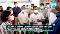 Covid - ’44 oxygen plants, 1,200 ICU beds to be added in Delhi’, says CM Kejriwal