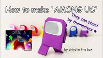 【Among Us】How To Make 'Among Us' Game/Characters/Origami/Paper/Crafts