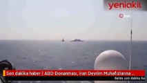Gerilim tırmanıyor! ABD gemisi İran gemisine ateş açtı