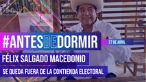 Félix Salgado Macedonio se queda fuera de la contienda electoral