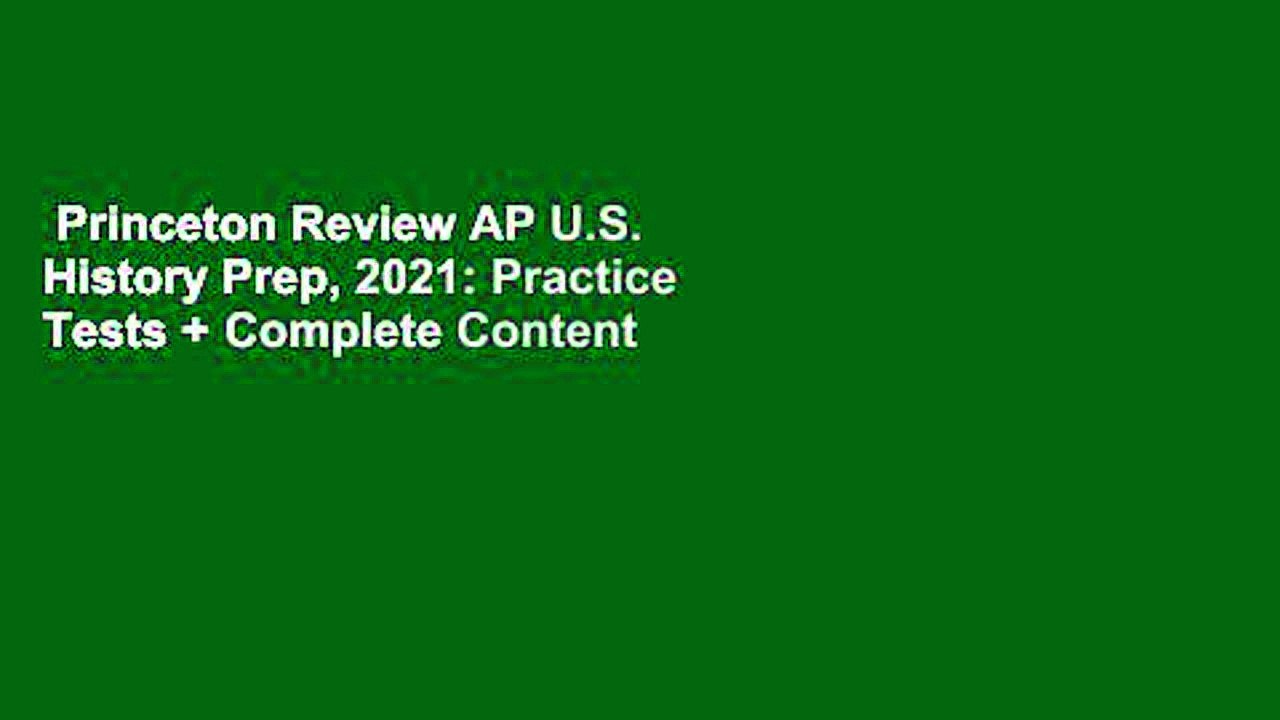 Princeton Review AP U.S. History Prep, 2021: Practice Tests + Complete Content Review +