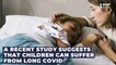Children May Be At Risk Of Developing Long COVID