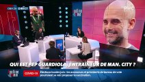 Le portrait de Poinca : qui est Pep Guardiola, entraîneur de Manchester City ? - 28/04