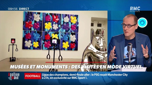 La chronique d'Anthony Morel : Musées et monuments, des visites en mode virtuel - 28/04
