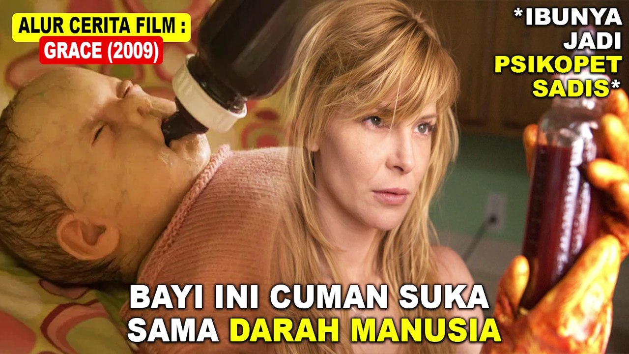PSIKOPAT SEJAK KECIL!!! BAYI INI CUMAN SUKA DARAH MANUSIA SEGAR - ALUR FILM GRACE (2009)
