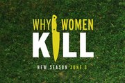 Why Women Kill - Teaser Saison 2