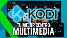 KODI: Así es el MEJOR CENTRO MULTIMEDIA