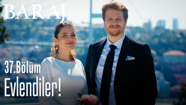 Nehir ve Tarık evlendi! - Baraj 37. Bölüm