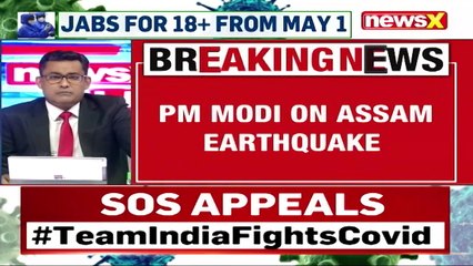 PM Speaks To Assam CM On Earthquake Assures Help From Centre NewsX