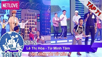 Gia Đình Tài Tử | Mùa 1 - Tập 71: Lê Thị Hòa - Từ Minh Tâm