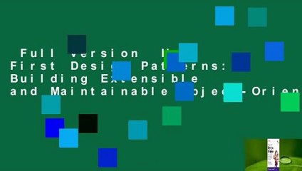 Full version  Head First Design Patterns: Building Extensible and Maintainable Object-Oriented