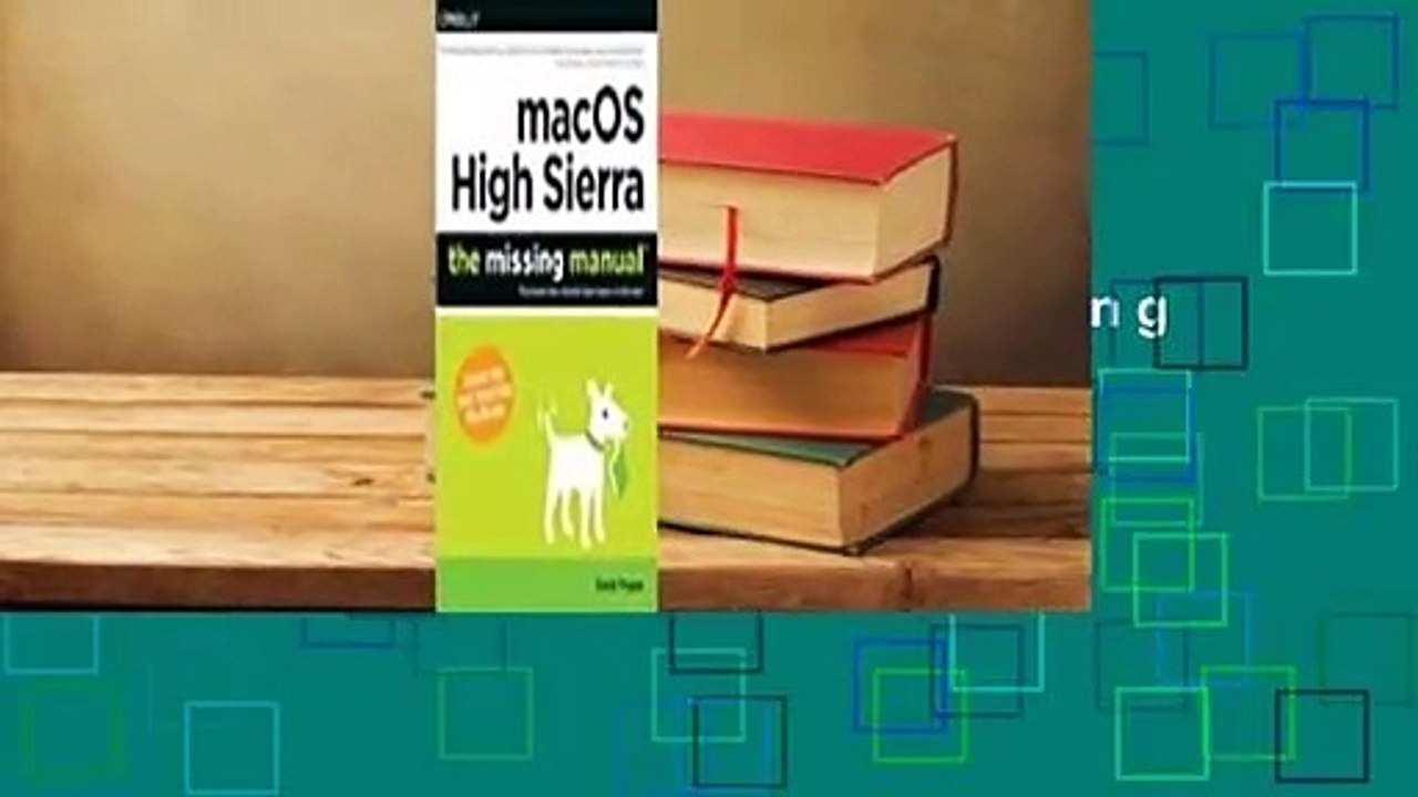 Full version  macOS High Sierra: The Missing Manual: The Book That Should Have Been in the Box
