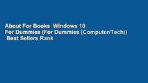 About For Books  Windows 10 For Dummies (For Dummies (Computer/Tech))  Best Sellers Rank : #1