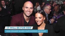 Jana Kramer Speaks Out with an Empowering Message After Filing for Divorce from Ex Mike Caussin