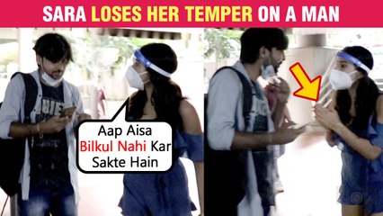 Sara Ali Khan Gets ANGRY As A Man Comes Close To Her For A Photo | Aap Aisa Nahi Kar Sakte Hain