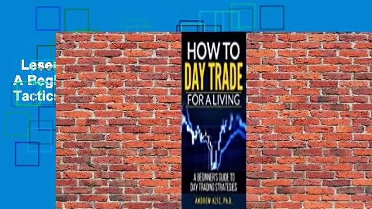 Lesen  How to Day Trade for a Living: A Beginner’s Guide to Trading Tools and Tactics, Money