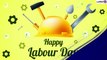 Happy Labour Day 2021 Messages: Acknowledge the Hard Work of Labourers With These May Day Greetings