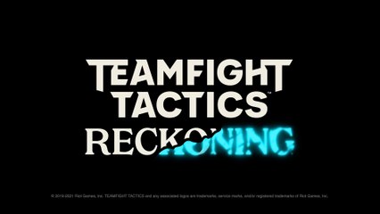 Teamfight Tactics - Ruin Rising Reckoning Launch Cinematic